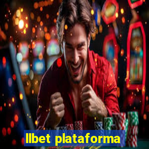 llbet plataforma